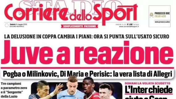 Corriere dello Sport sui bianconeri: "Juve a reazione"