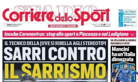 L'apertura del Corriere dello Sport: "Juve, Sarri contro il sarrismo"