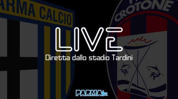 LIVE! Parma-Crotone 1-1, finisce in parità. Marras all'89' gela il Tardini