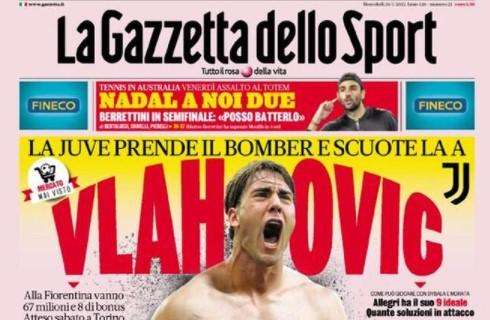 L'apertura de La Gazzetta dello Sport: "Vlahovic spaccatutto"