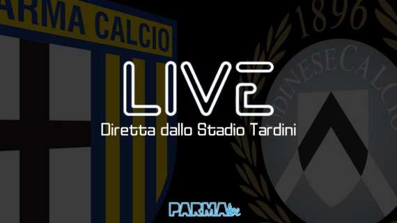 LIVE! Parma-Udinese 2-0, finisce qui: crociati al sesto posto!