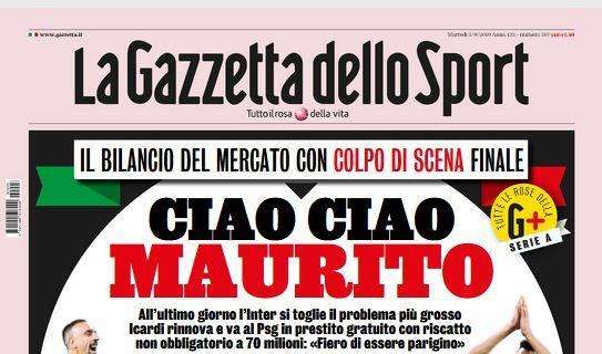 La Gazzetta dello Sport: "Ciao ciao Maurito"