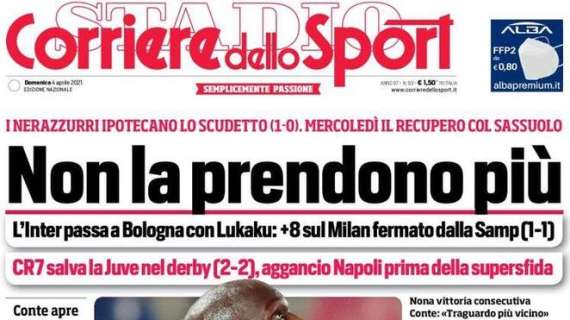 L'Inter vince ancora, l'apertura del Corriere dello Sport: "Non la prendono più"
