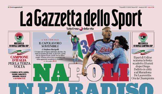 La prima pagina de La Gazzetta dello Sport sul trionfo partenopeo: "Napoli in paradiso"