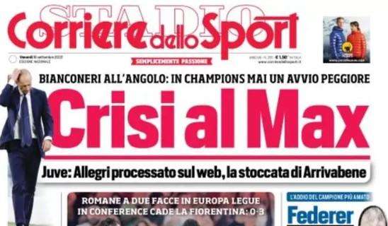 L'apertura del Corriere dello Sport sulla Juventus: "Crisi al Max"