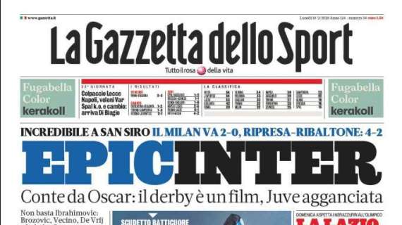 La Gazzetta dello Sport: "EpicInter. Furia Parma con l'arbitro"