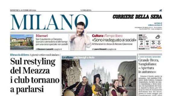Corsera - Milano: "I club tornano a parlarsi sul restyling del Meazza". Disgelo Milan-Inter