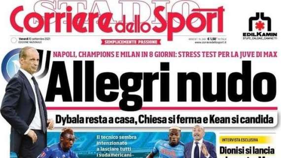 Corriere dello Sport sulla Juventus: "Allegri nudo"