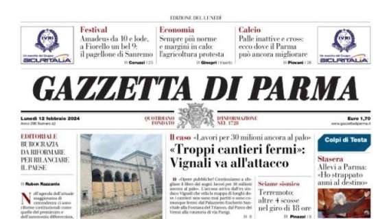 La Gazzetta di Parma in prima pagina: "Palle inattive e cross: ecco dove il Parma può ancora migliorare"