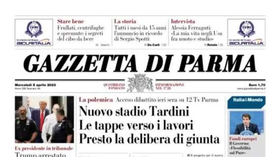 Gazzetta di Parma: "Nuovo stadio Tardini, le tappe verso i lavori: presto la delibera di giunta"