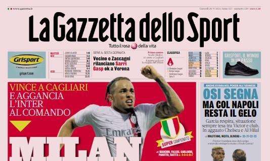 La Gazzetta dello Sport in apertura sulle milanesi: "Milan doppio urlo. Inzaghi che botta!"