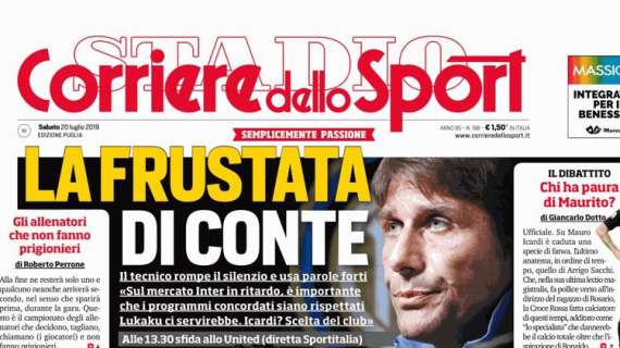Il Corriere dello Sport titola: "La frustata di Conte"