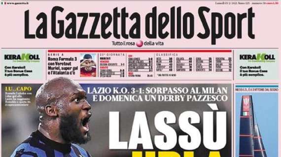 La Gazzetta dello Sport: "Lassù urla l'Inter"
