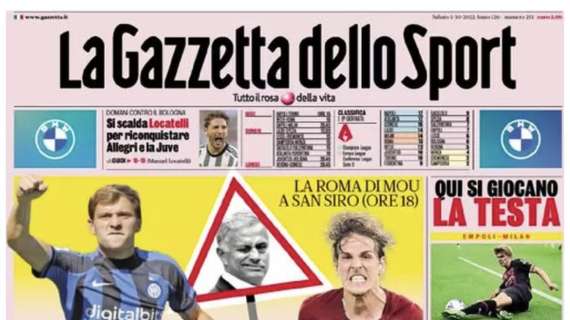 La Gazzetta dello Sport: "Inter rischio special"
