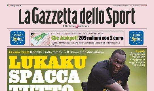 La Gazzetta dello Sport: "Lukaku spacca tutto"
