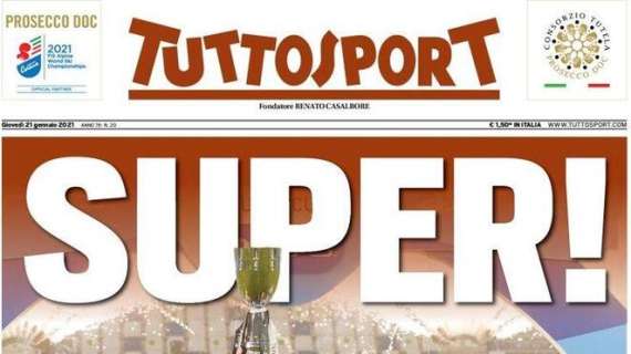 Tuttosport in apertura sulla vittoria in Supercoppa della Juve: "Super!"