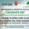 “Laudato sie”: percorsi tattili e sonori nel Cantico di Francesco d’Assisi il 18 aprile al Teatro Don Guanella di Perugia