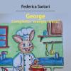 E' uscito "George coniglietto 'mangia strano'", il nuovo libro sulla celiachia della scrittrice umbra Federica Sartori
