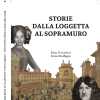 "Storie dalla Loggetta al Sopramuro": giovedì a Perugia si presenta il libro di Rino Fruttini e Nora Malfagia