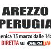 Arezzo-Perugia sarà trasmesso in diretta da UmbriaTv: collegamento dalle 13.30
