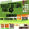 A San Terenziano si correrà il 15 marzo il "Trocco del Lupo Trail": proposto anche lo walking