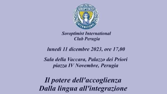 "Accoglienza, lingua, integrazione e occupazione": domani a Perugia il “Soroptimist Day”