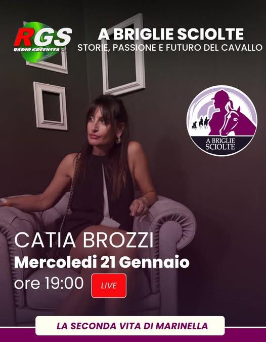 Torna il mercoledì (alle 19) l'appuntamento con "A briglie sciolte", la trasmissione di Catia Brozzi su RGS Radio