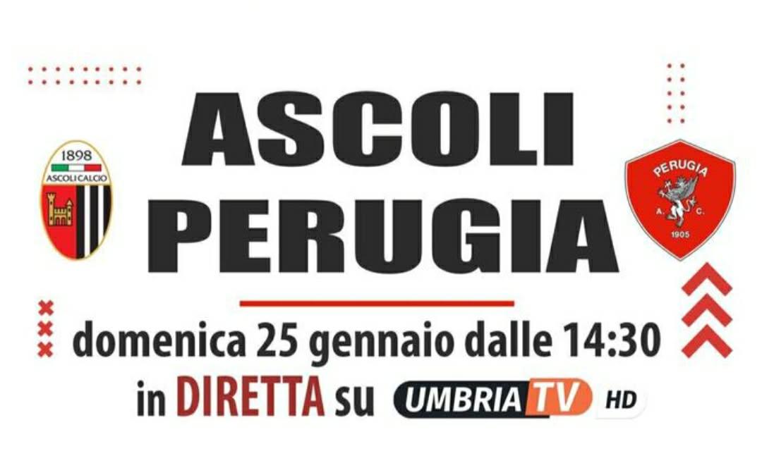 Ascoli-Perugia domenica in diretta su Umbria Tv dallo Stadio "Del Duca"