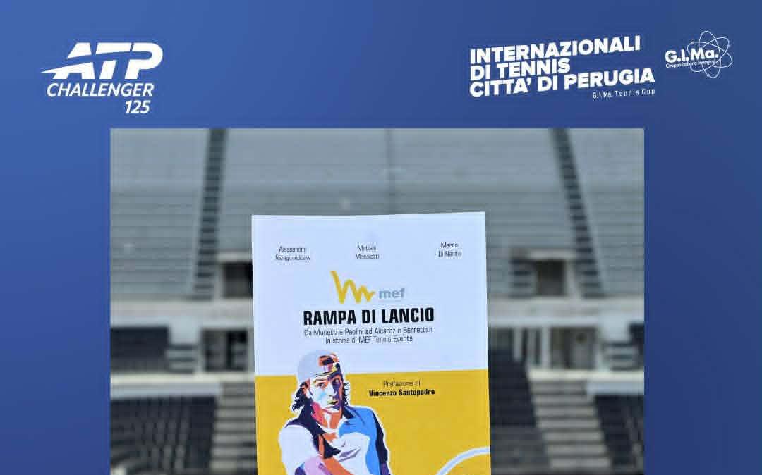 Al Tennis Club Perugia c'è la presentazione del libro “Rampa di Lancio: Da Musetti e Paolini ad Alcaraz e Berrettini: la storia di MEF Tennis Events”