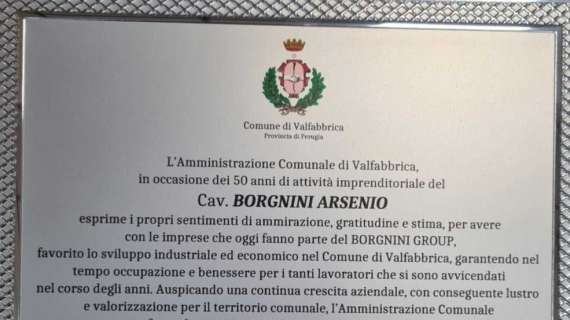 Festeggiati a Valfabbrica i 50 anni del Gruppo Borgnini con una targa in omaggio al cavaliere Arsenio