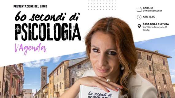 Il 30 novembre a Deruta la presentazione di "60 secondi di psicologia" di Agnese Scappini