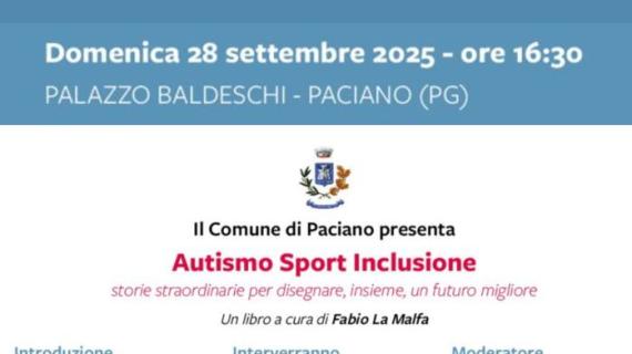 Domenica a Paciano la presentazione del libro "Autismo, Sport, Inclusione. Storie straordinarie per disegnare, insieme, un futuro migliore"