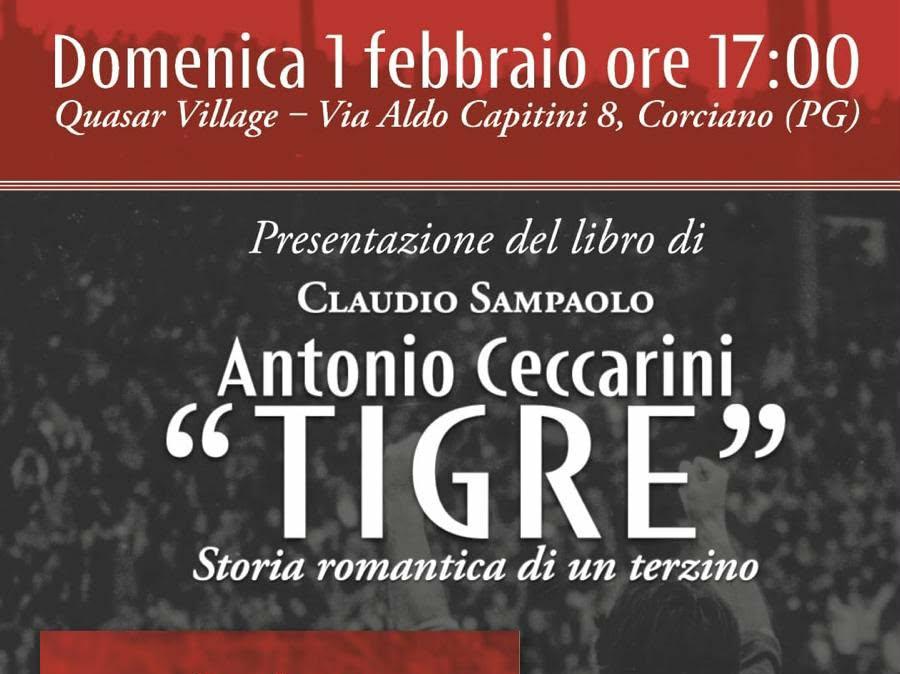 Domenica al Quasar di Ellera la presentazione del libro di Claudio Sampaolo dedicato al "Tigre" Antonio Ceccarini