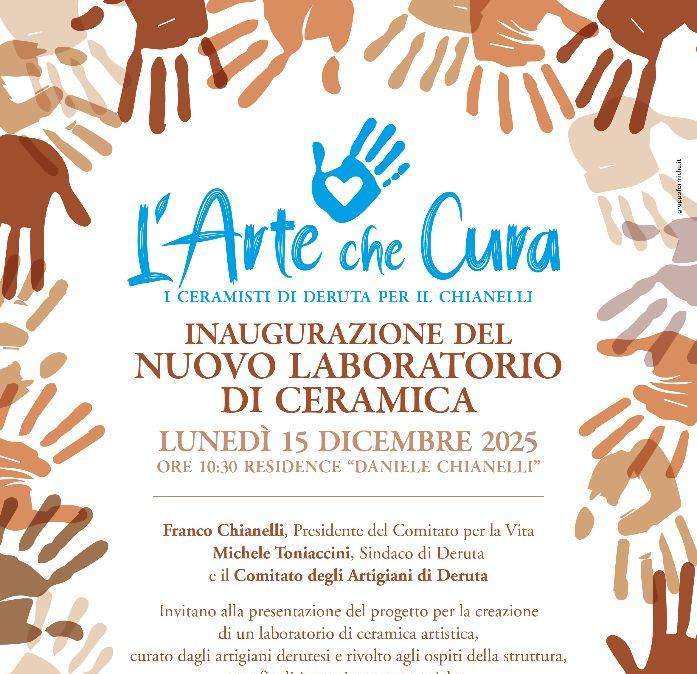“L’Arte che Cura. Ceramisti di Deruta per il Chianelli”: lunedì 15 dicembre l'avvio del progetto 