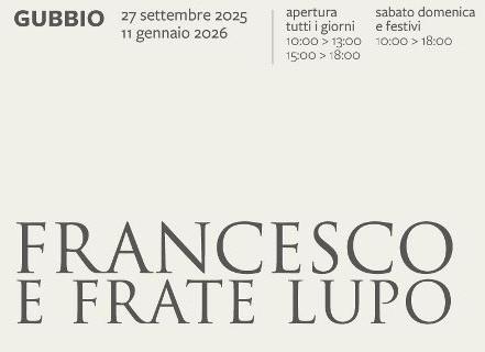 A Gubbio la mostra per l'Ottavo Centenario della morte di San Francesco d’Assisi