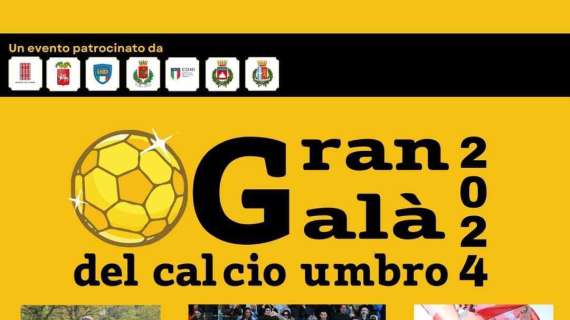 Il 28 maggio ci sarà ad Assisi il "Gran Galà del Calcio Umbro 2024"