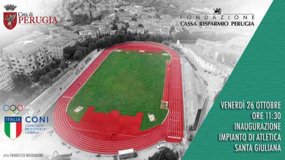 Domani mattina ci sarà l'inaugurazione dello Stadio Santa Giuliana a Perugia
