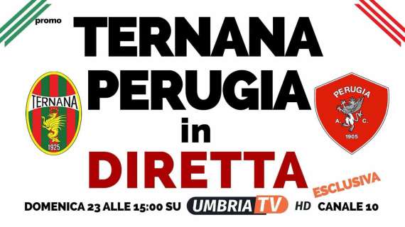 Il  derby Ternana-Perugia in diretta domenica a partire dalle ore 14.15 su UmbriaTV