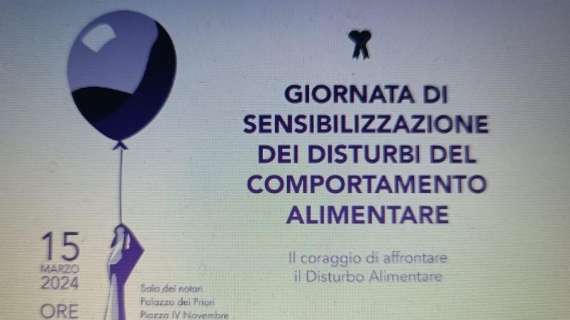ll 15 marzo si celebrerà a Perugia la Giornata Nazionale Contro i Disturbi del Comportamento Alimentare