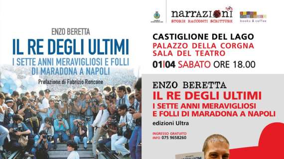 Enzo Beretta con il suo libro su Diego Armando Maradona domani a Castiglione del Lago