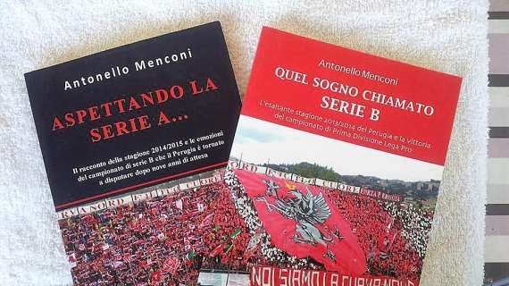 Ancora disponibili gli ultimi due libri sul Perugia: “Quel sogno chiamato serie B” e “Aspettando la serie A...” 
