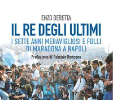 Oggi al Morlacchi la presentazione del libro su Diego Armando Maradona scritto da Enzo Beretta