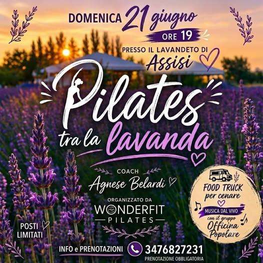 Il pilates tra la fioritura di rose e lavande! Il prossimo 21 giugno con Agnese Belardi al Lavandeto di Assisi