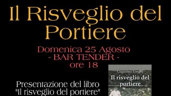 Oggi a Perugia la presentazione del libro "Il risveglio del portiere" con Guglielmo Longhi e Lamberto Boranga