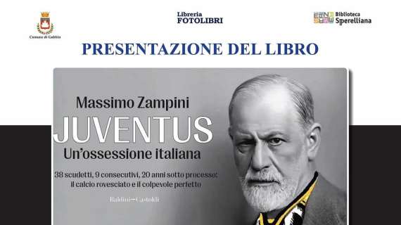 Giovedì a Gubbio si presenta il libro "Juventus, un'ossessione italiana" di Massimo Zampini: con lui Giacomo Marinelli Andreoli