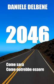La Biblioteca Augusta Perugia invita a prendere in prestito "2046", il saggio di Daniele Delbene