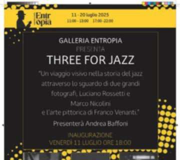 Venerdì 11 luglio alla galleria Entropia di Perugia sarà inaugurata la mostra "Three for Jazz"