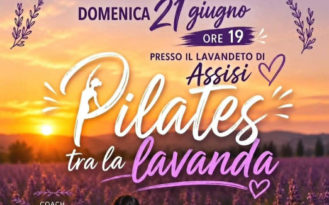 Siete pronti per il pilates tra le lavande in fiore e le rose? Domenica 21 alle 19 con Agnese Belardi al Lavandeto di Assisi!