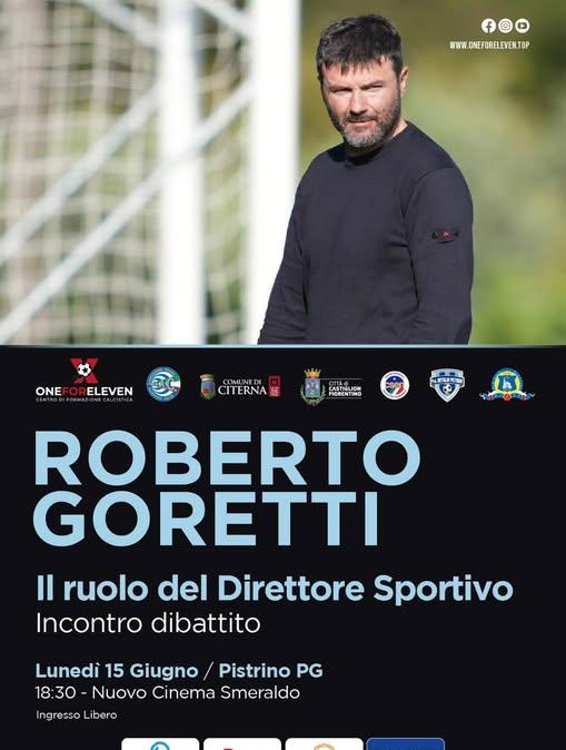 Roberto Goretti ospite a One For Eleven: incontro lunedì 15 si racconterà al Nuovo Cinema Smeraldo di Pistrino