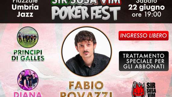 Stasera a Pian di Massiano c'è la “Sir Susa Vim Poker Fest”: questo il programma della festa